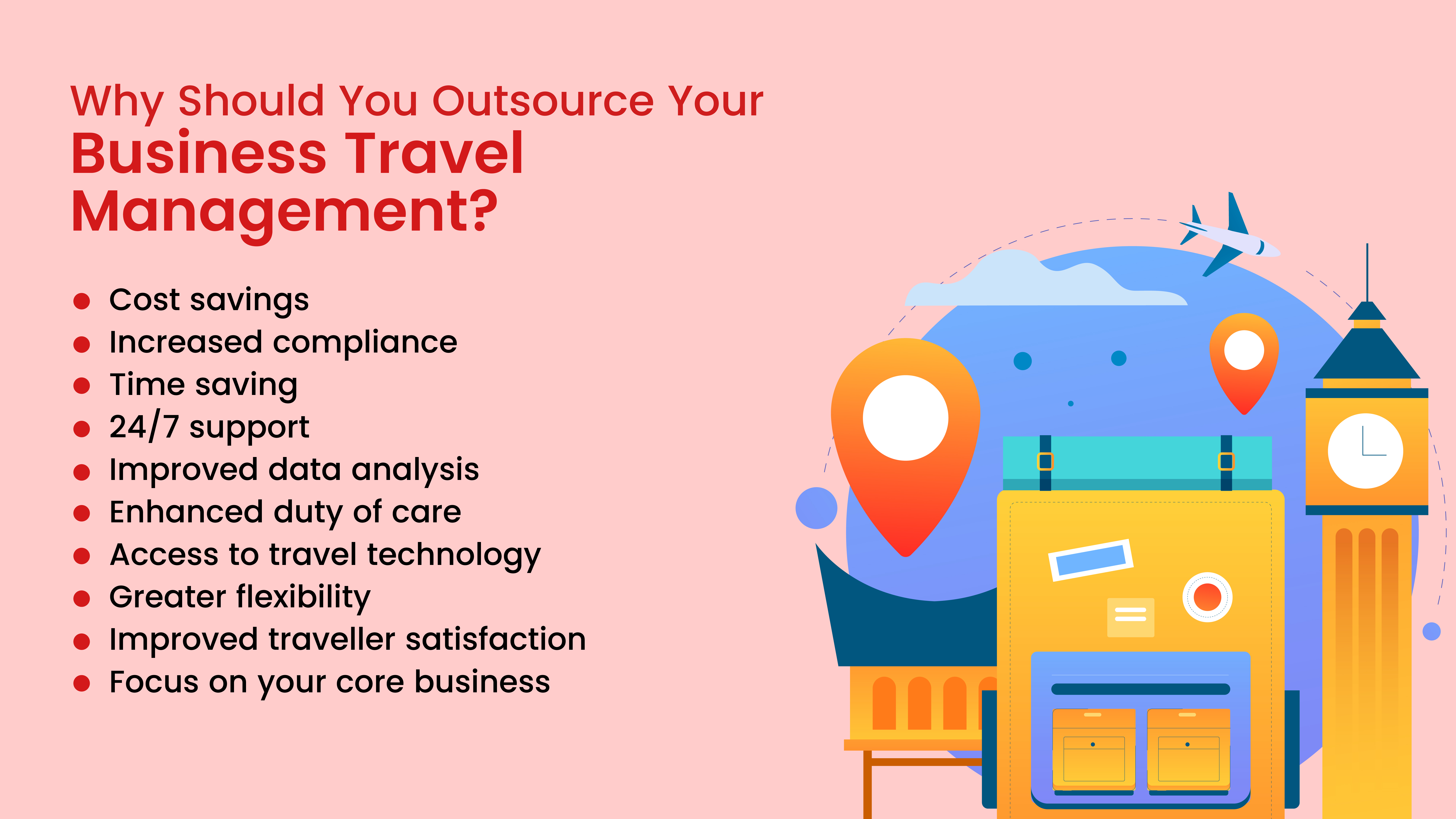 Why Outsource Your Business Travel Management: 10 Benefits 